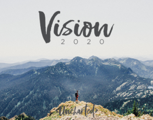 Vision 2020 Uncharted