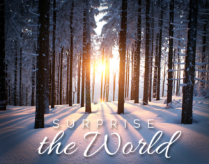 Surprise the World Surprise the World