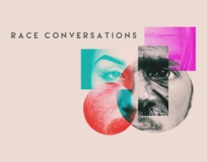 Race Conversations Race Conversations