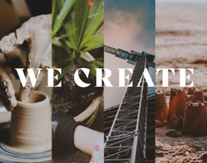 WE CREATE WE CREATE