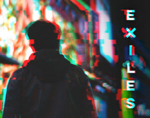 Exiles Exiles