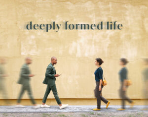 Deeply Formed Life