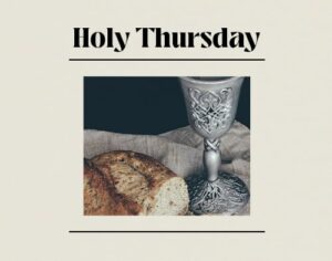 Holy Thursday 2022 Holy Thursday 2022