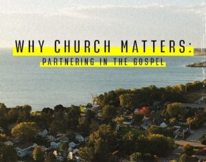 Why Church Matters Why Church Matters