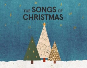 The Songs of Christmas The Songs of Christmas