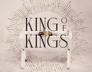 King of Kings King of Kings