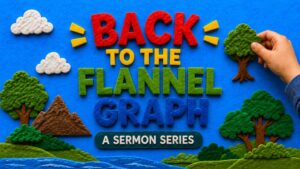 Back to the Flannel Graph